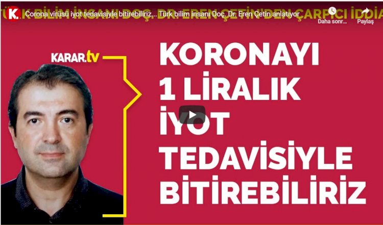 Doç. Dr. Eren Çetin: İyot tedavisi ile koronavirüsü yeneriz