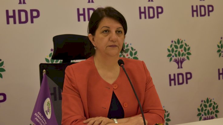 Pervin Buldan: Bin yıl geçse o belediyeleri seçimle kazanamayacaksınız