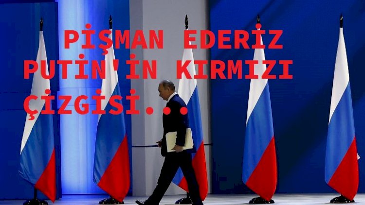 Putin: Rusya'ya karşı kışkırtıcı eylem düzenleyenler hiç olmadıkları kadar çok pişman olacak