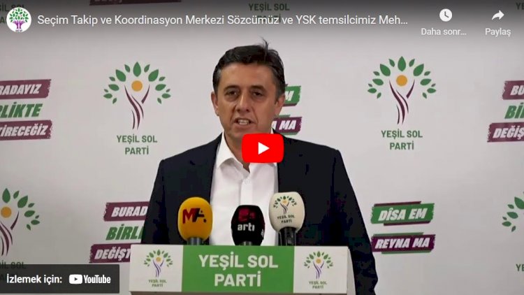 Yeşil Sol Parti: 1000’in üzerinde sandık verisi yanlış girilmiş