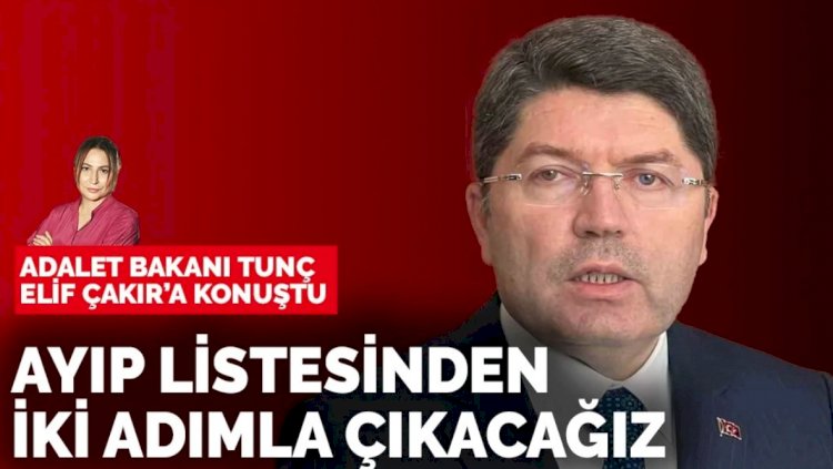 Bakan Tunç: “Hem yasal düzenlemeleri yaptık hem de adli takibi artırdık”