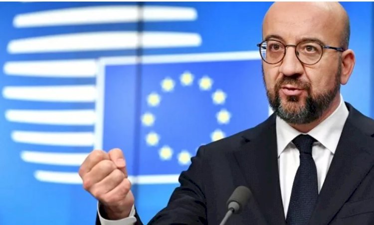 Charles Michel: Avrupa Birliği, 2030 yılına kadar yeni üyeler almaya hazır olmalı