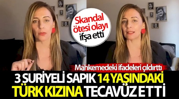 Üç Suriyeli erkek 14 yaşındaki Türk kızına tecavüz etti! Mahkemedeki skandal ifadeleri çıldırttı