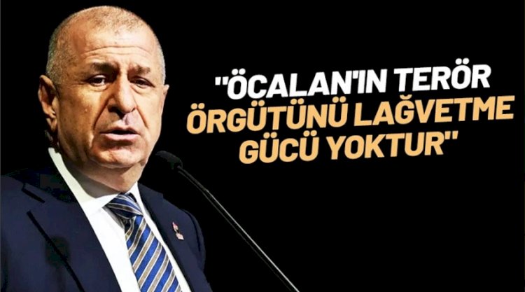 Ümit Özdağ: Öcalan'ın terör örgütünü lağvetme gücü yoktur