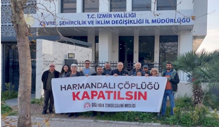 Çiğli Halkı Harmandalı Çöplüğünün Kapatılması İçin Mücadele Ediyor